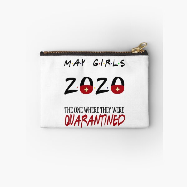 Item preview, May Girls 2020 The One Where They Were Funny Birthday Quarantined designed and sold by AnimaLovers.