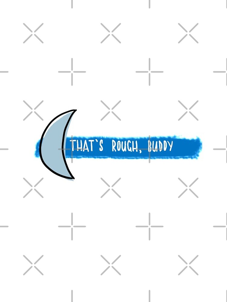 Thumbnail 5 of 5, iPhone Case, That's Rough Buddy designed and sold by Timothynvb.