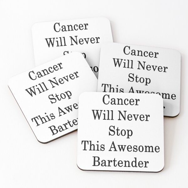 Item preview, Cancer Will Never Stop This Awesome Bartender designed and sold by supernova23.