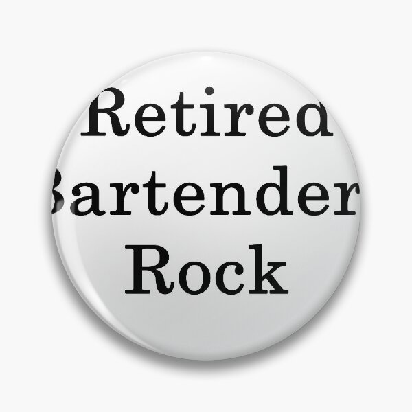 Item preview, Retired Bartenders Rock designed and sold by supernova23.