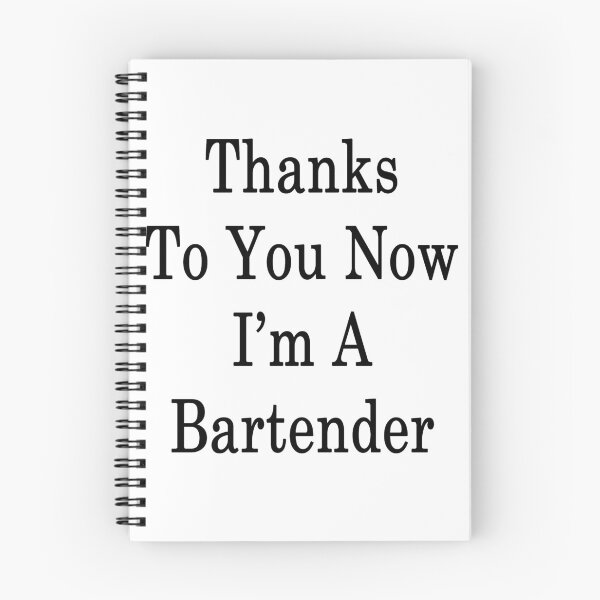 Item preview, Thanks To You Now I'm A Bartender designed and sold by supernova23.