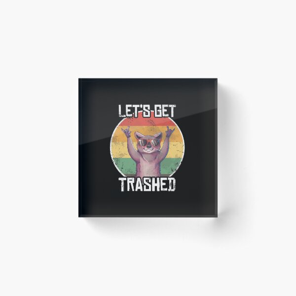 Item preview, Let's Get Trashed Funny Party Raccoon Drinking Pun designed and sold by fatamyfan1.