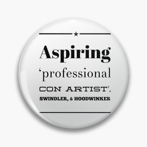 Item preview, Aspiring 'Professional Con Artist', Swindler, & Hoodwinker designed and sold by OfferHeat.