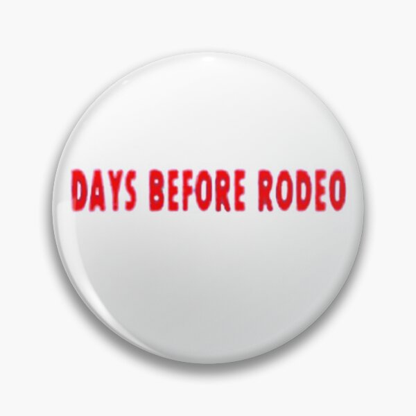 Item preview, Days Before Rodeo designed and sold by IsaacBigaignon.