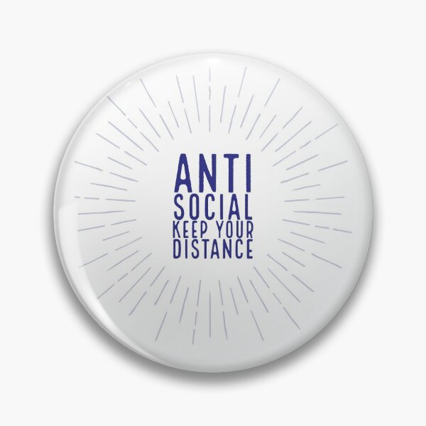 Item preview, Anti-Social -- Keep your Distance designed and sold by NErDyWIrDy.