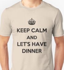 Keep Calm and Let's Have Dinner (dark text) Unisex T-Shirt