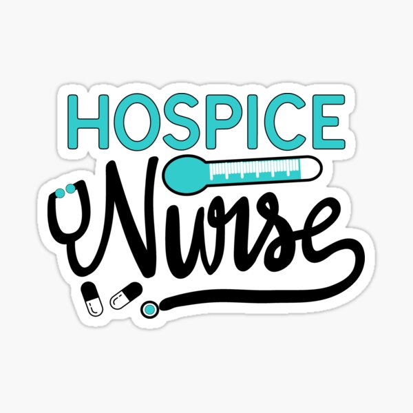 Hospice Nurse Stickers Redbubble