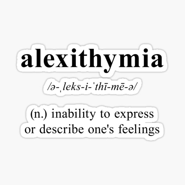 Meaning alexithymia How to