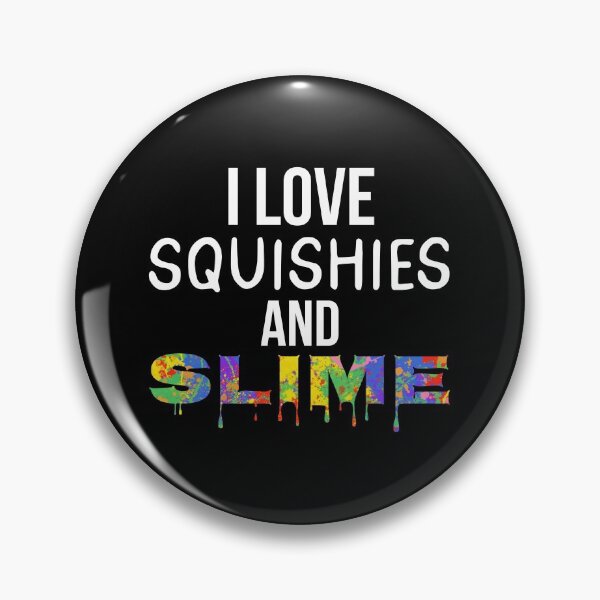 Item preview, I Love Squishies and Slime Gift Bright Colors Slime Making Design designed and sold by TNDesignStudio.