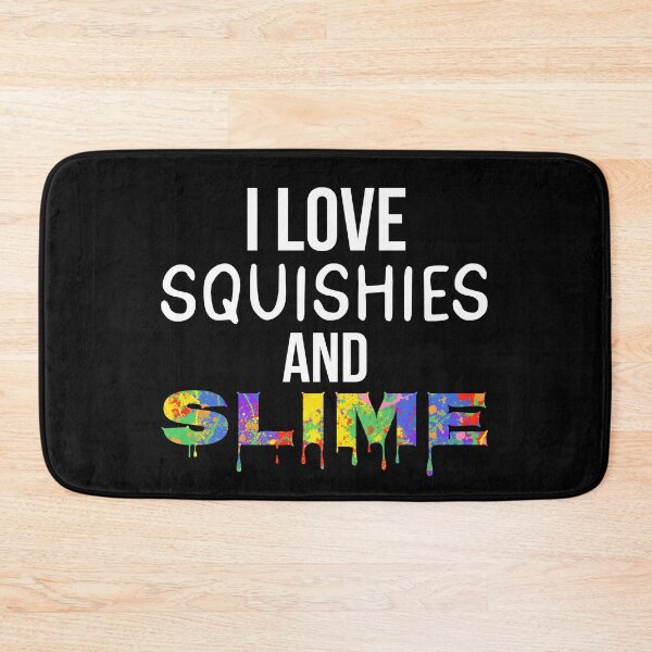 Item preview, I Love Squishies and Slime Gift Bright Colors Slime Making Design designed and sold by TNDesignStudio.