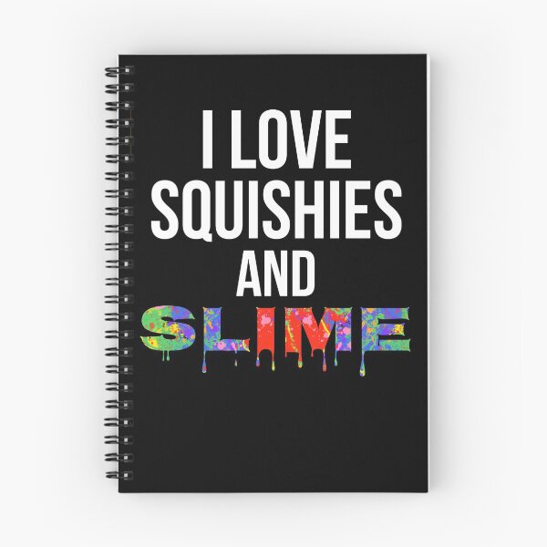 Item preview, I Love Squishies and Slime Gift Bright Colors Slime Making Design designed and sold by TNDesignStudio.