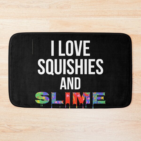 Item preview, I Love Squishies and Slime Gift Bright Colors Slime Making Design designed and sold by TNDesignStudio.