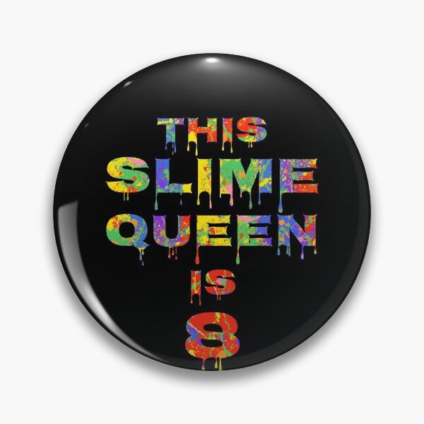 Item preview, This Slime Queen is 8 Birthday Gift Bright Colors Slime Making Design designed and sold by TNDesignStudio.