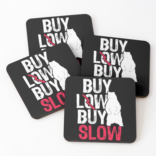 Item preview, Buy low, buy slow designed and sold by FashionFuture.