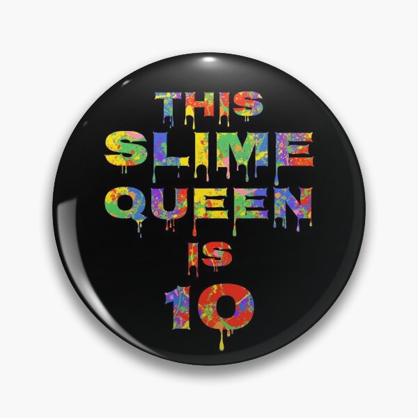 Item preview, This Slime Queen is 10 Birthday Gift Bright Colors Slime Making Design designed and sold by TNDesignStudio.