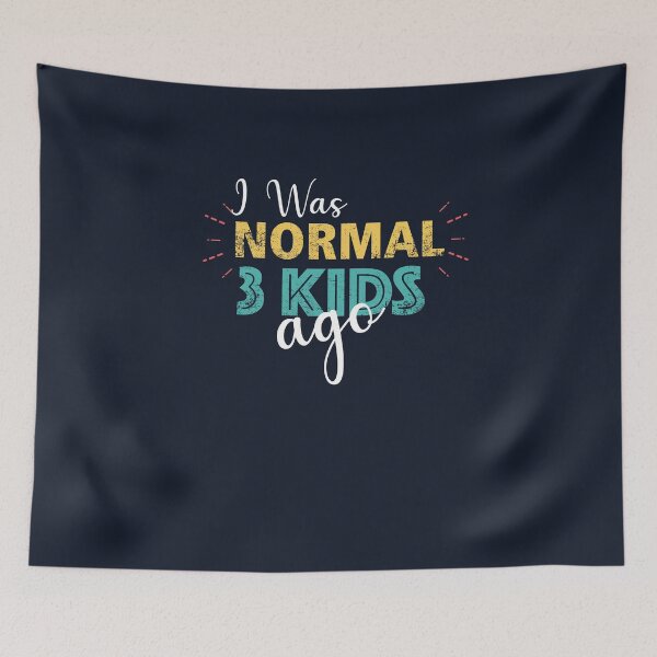 Item preview, I Was Normal 3 Kids Ago, Funny Mom Tee , Mom Life Vintage version designed and sold by danyc88.