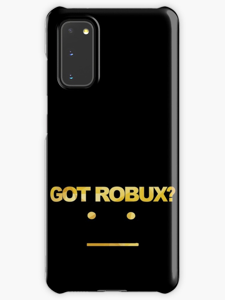 Got Robux Case Skin For Samsung Galaxy By Rainbowdreamer Redbubble - gaming ultra/roblox robux hack