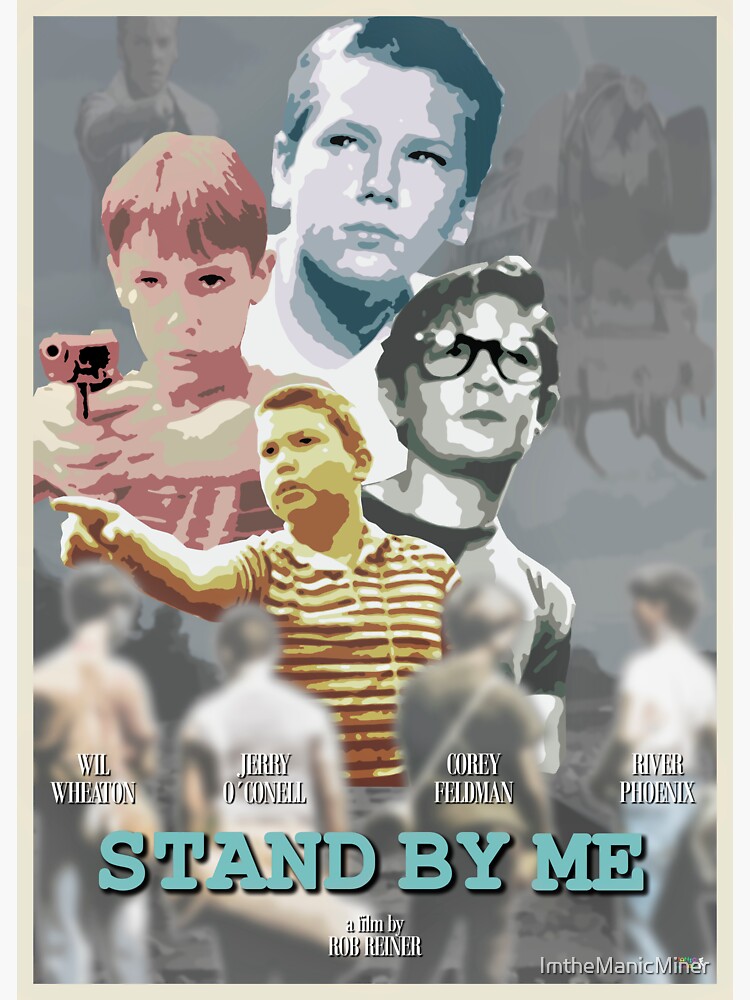 "Stand By Me Movie Poster" Sticker for Sale by ImtheManicMiner Redbubble