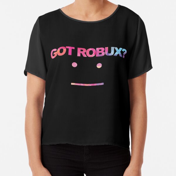 Got Robux T Shirts Redbubble - robux clothing redbubble