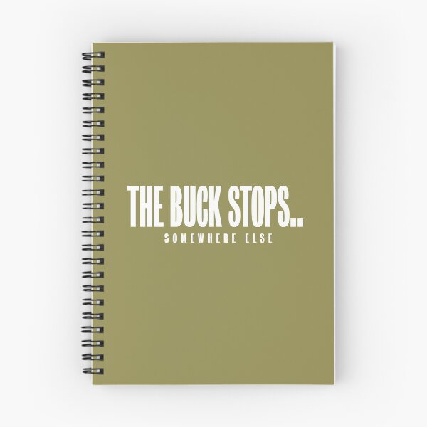 Item preview, the buck stops designed and sold by bluehair.