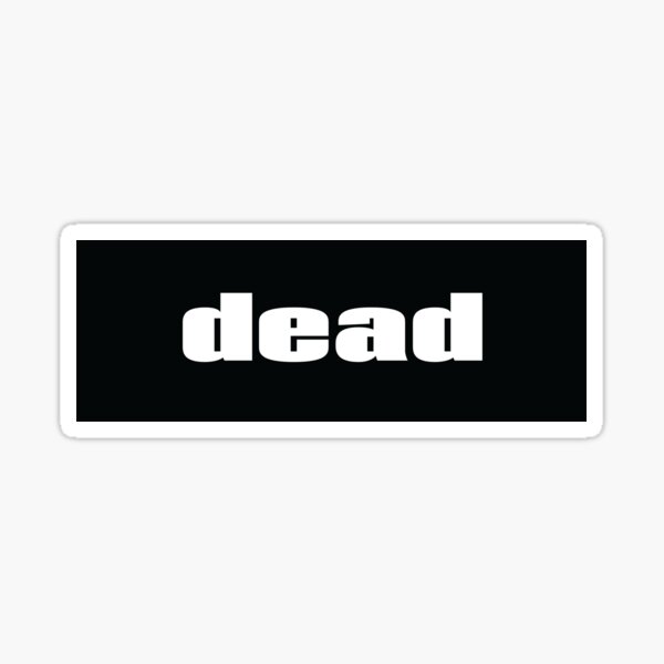 dead-words-gamer-use-sticker-for-sale-by-wordsgamersuse-redbubble