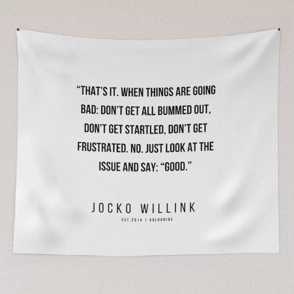 Item preview, 56 |  Jocko Willink Quotes | 200412 designed and sold by QuotesGalore.
