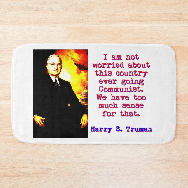 Item preview, I Am Not Worried - Harry Truman designed and sold by CrankyOldDude.