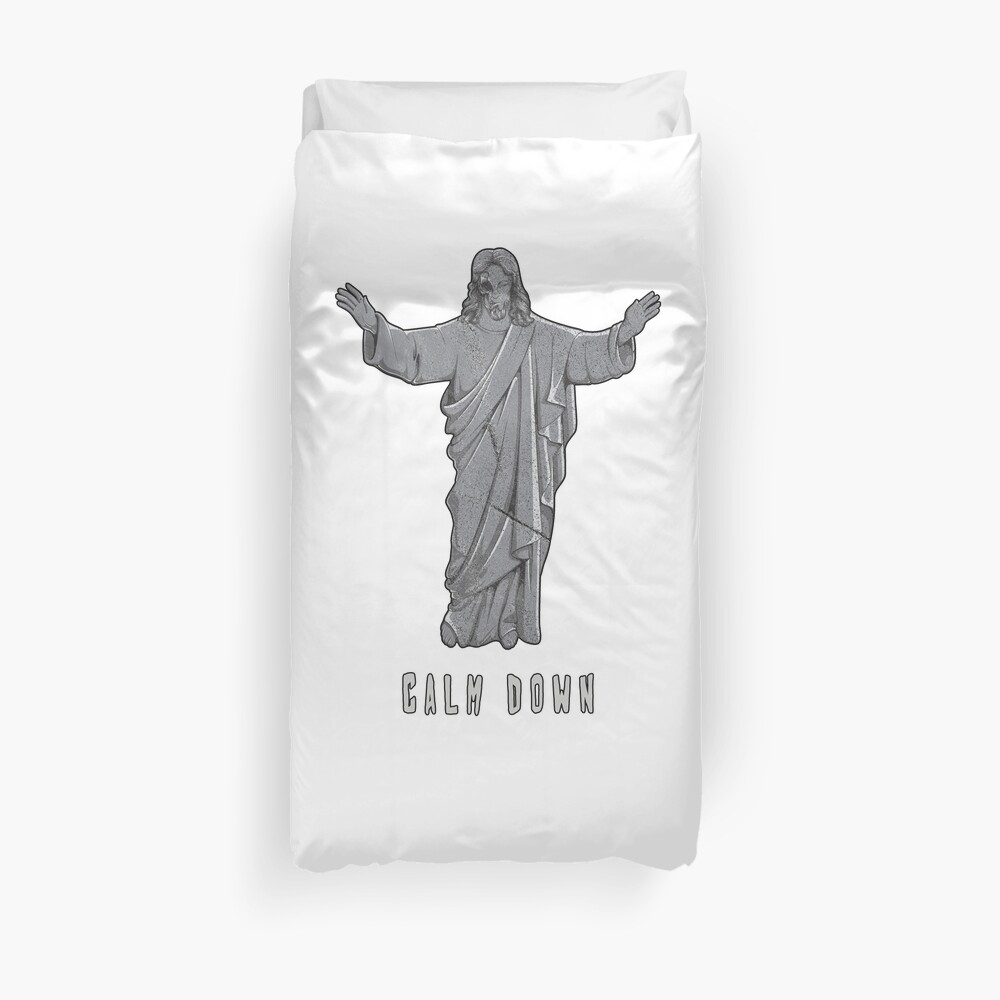 Jesus Calm Down Keep Calm Offensive Religious Quote Duvet Cover