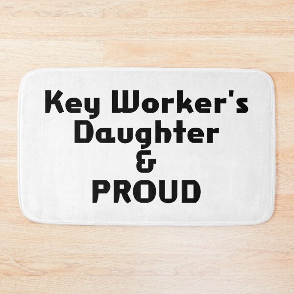 Item preview, Key Worker's Daughter & PROUD designed and sold by akaiawa.