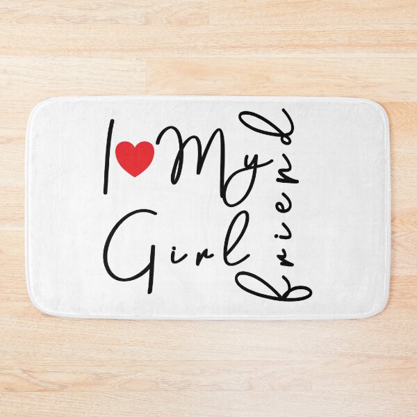Item preview, I Love My Girl Friend designed and sold by orangedesigns49.