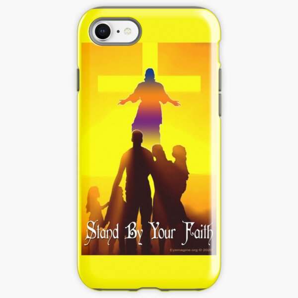 Stand By Your Faith iPhone Tough Case