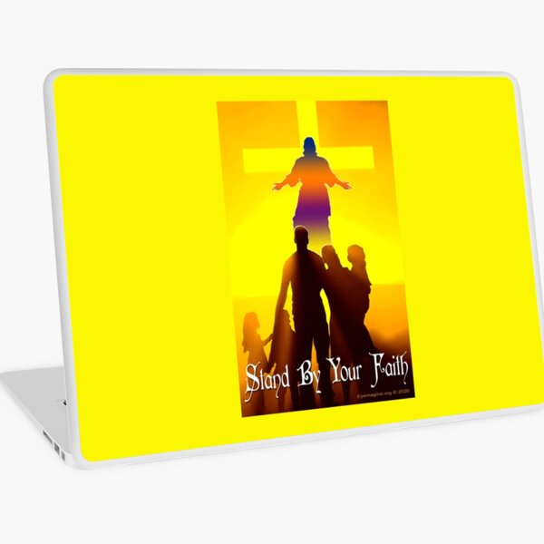 Stand By Your Faith Laptop Skin