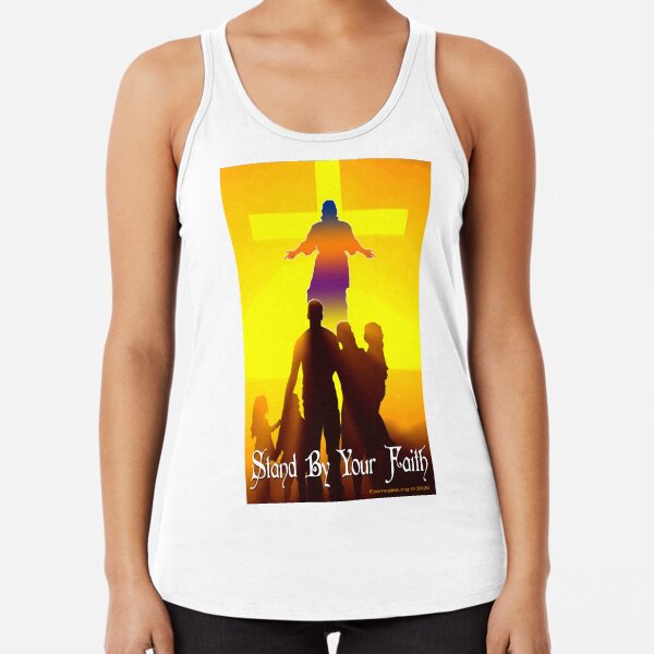Stand By Your Faith Racerback Tank Top