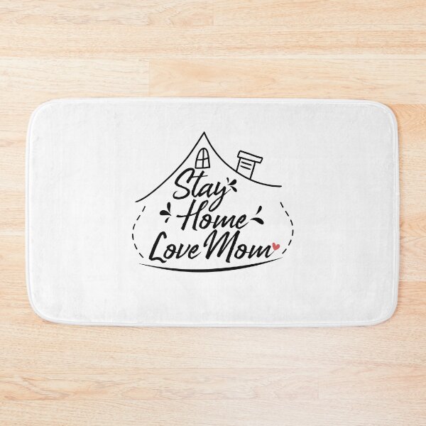 Item preview, Stay home love mom designed and sold by mwjupiter9999.