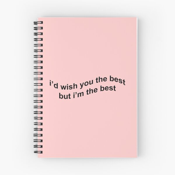 Item preview, I'd Wish You The Best But I'm The Best designed and sold by DeVree.