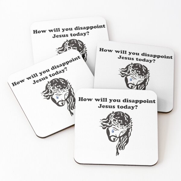 Item preview, How Will You Disappoint Jesus Today? designed and sold by stinkportal.