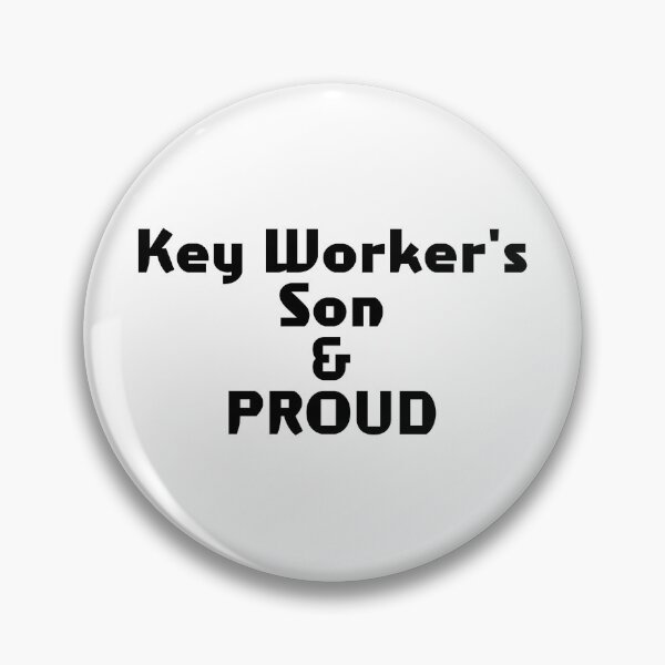 Item preview, Key Worker's Son & PROUD designed and sold by akaiawa.