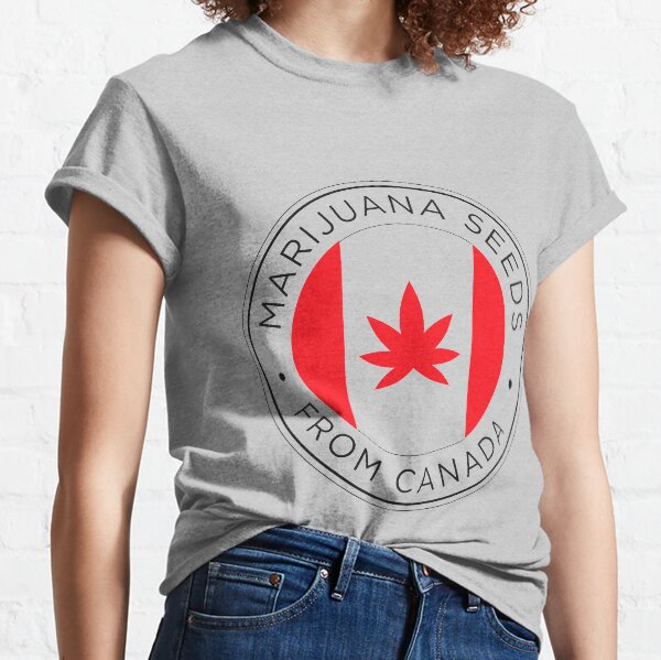 marijuana seeds from canada Classic T-Shirt