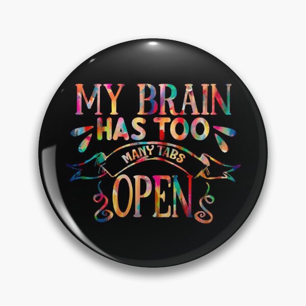 Item preview, My Brain Open Tabs designed and sold by hatimelhag.