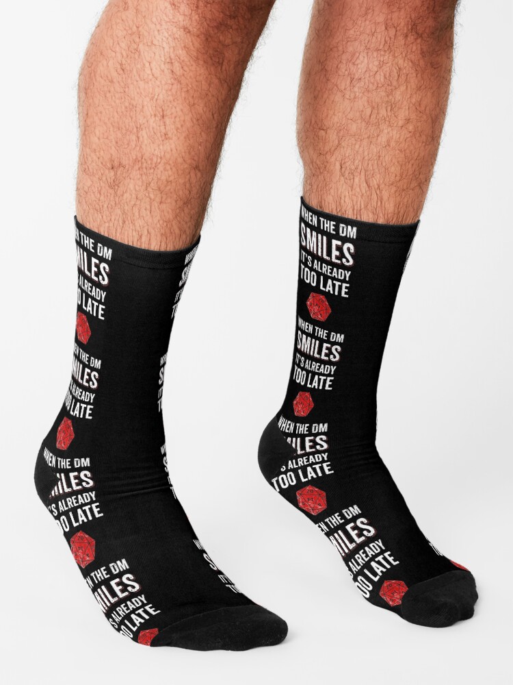 Alternate view of When The DM Smiles Its Already Too Late RPG Gamer DnD Socks