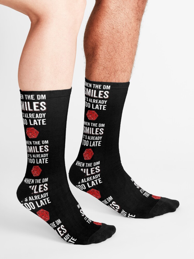 Alternate view of When The DM Smiles Its Already Too Late RPG Gamer DnD Socks