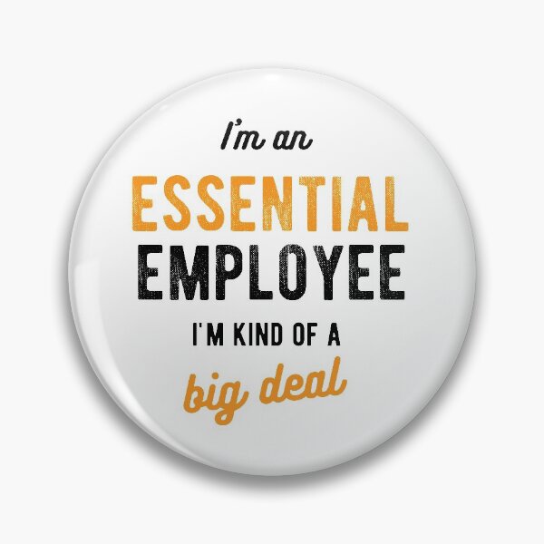 Item preview, I'm an Essential ُemployee i'm kind of a big deal designed and sold by CodingForTech.