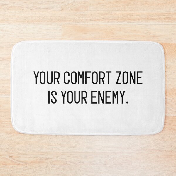Item preview, your comfort zone is your enemy designed and sold by motivation4you.
