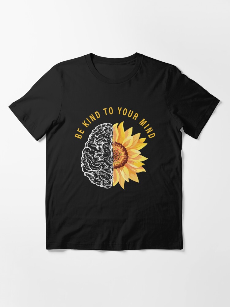 Mental Health Awareness Costume Sunflower Brain Gifts Essential T-Shirt  for Sale by danyc88