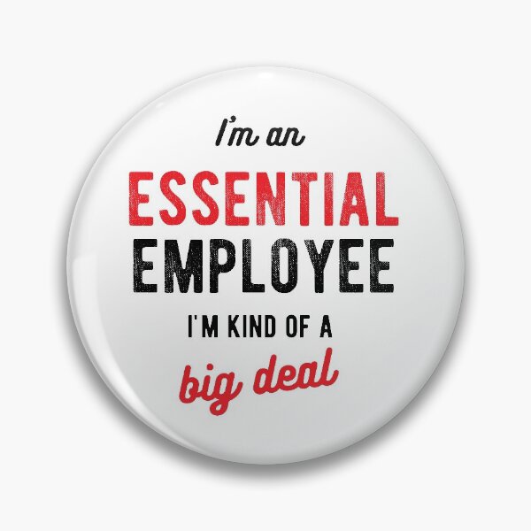 Item preview, I'm an Essential ُemployee i'm kind of a big deal designed and sold by CodingForTech.