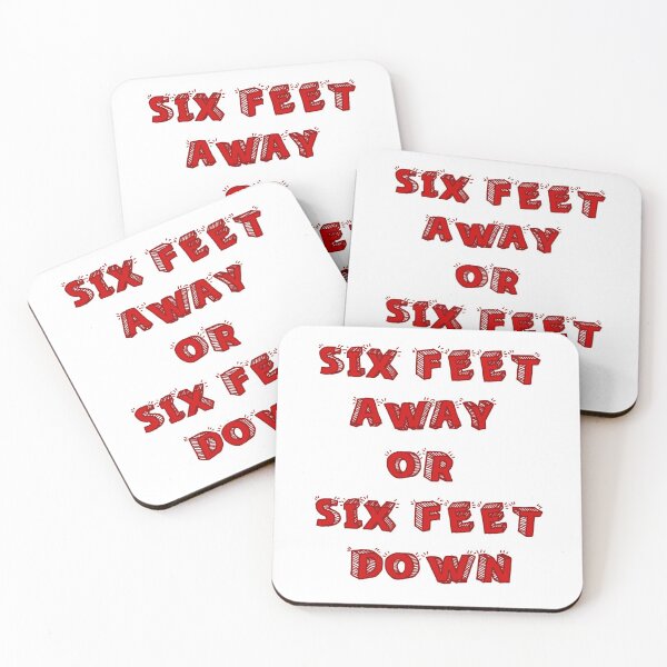 Item preview, SIX FEET AWAY OR SIX FEET DOWN designed and sold by basitcv.