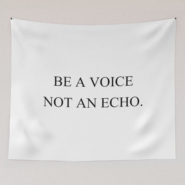 Item preview, be a voice not an echo designed and sold by motivation4you.