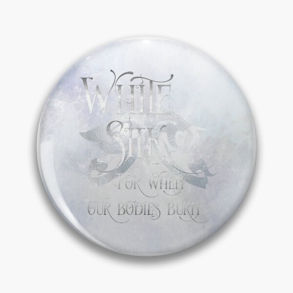 Item preview, WHITE SILK when our bodies burn. Shadowhunter Children's Rhyme designed and sold by literarylifeco.