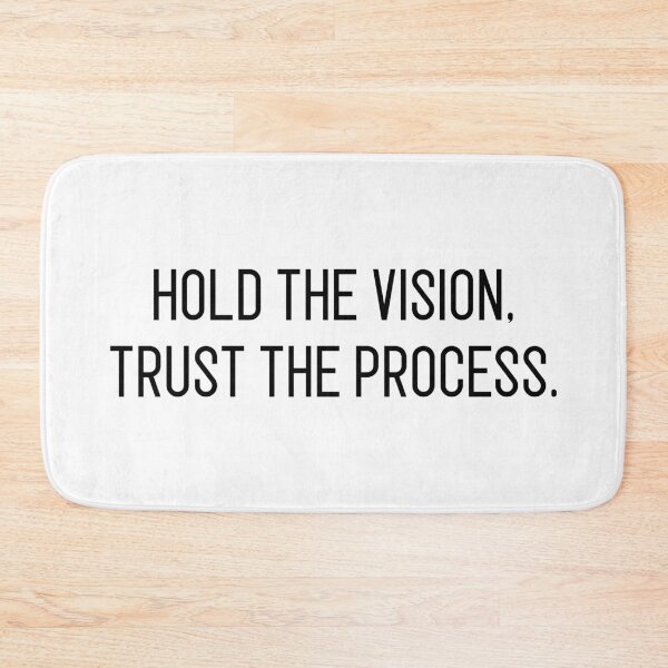 Item preview, hold the vision trust the process designed and sold by motivation4you.
