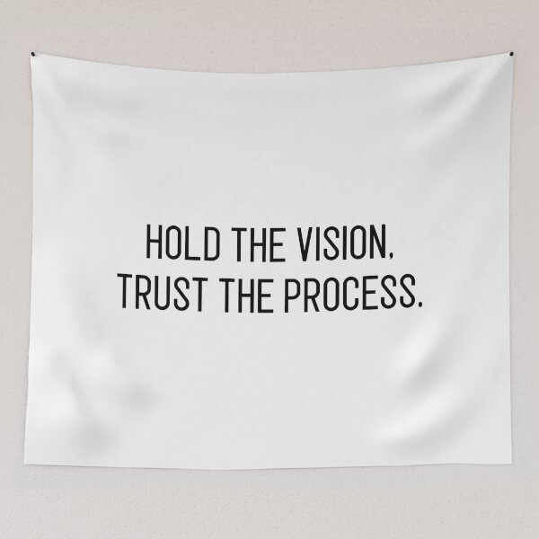 Item preview, hold the vision trust the process designed and sold by motivation4you.
